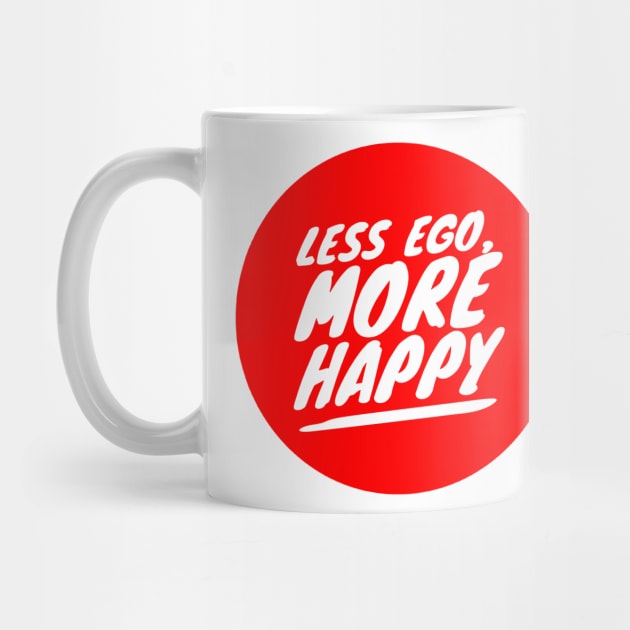 Less ego, more happy by GMAT